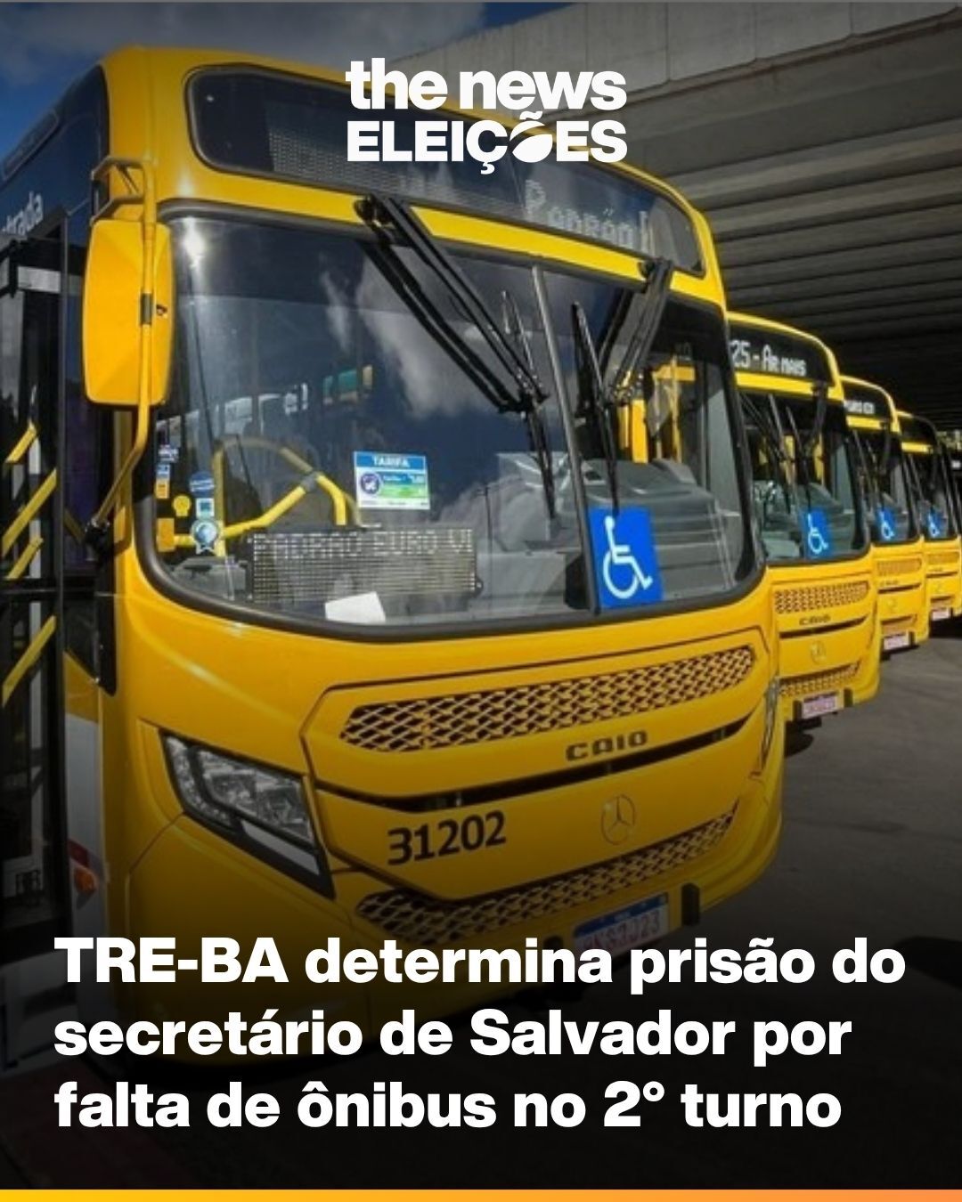 TRE-BA determinou a prisão do secretário de Salvador por falta de ônibus no 2º turno