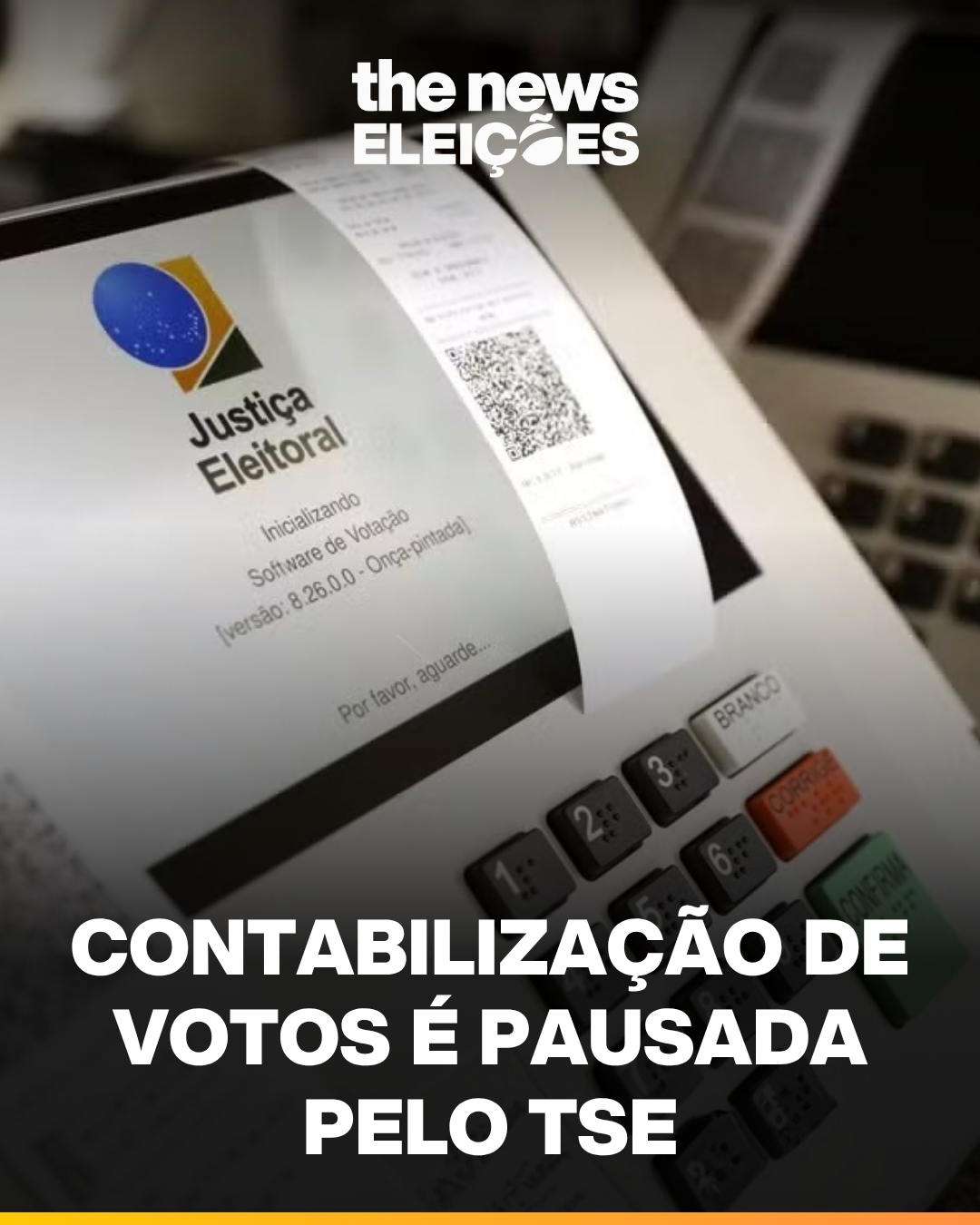 TSE pausa contabilização de votos após prorrogação do horário de votação