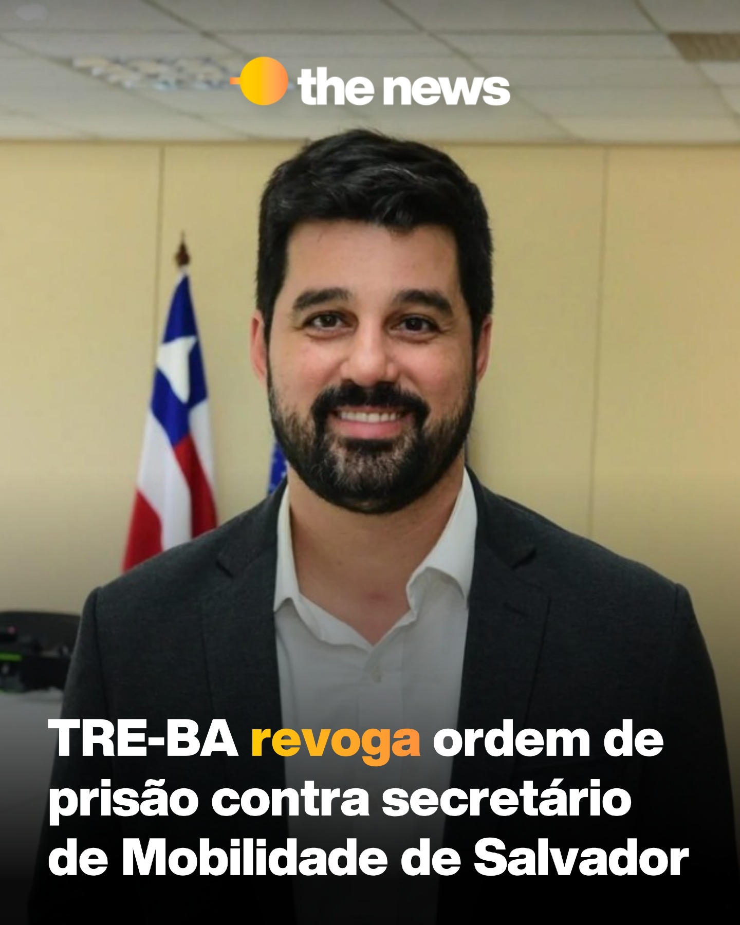 TRE-BA revoga prisão de secretário de Salvador por retenção de ônibus no 2º turno