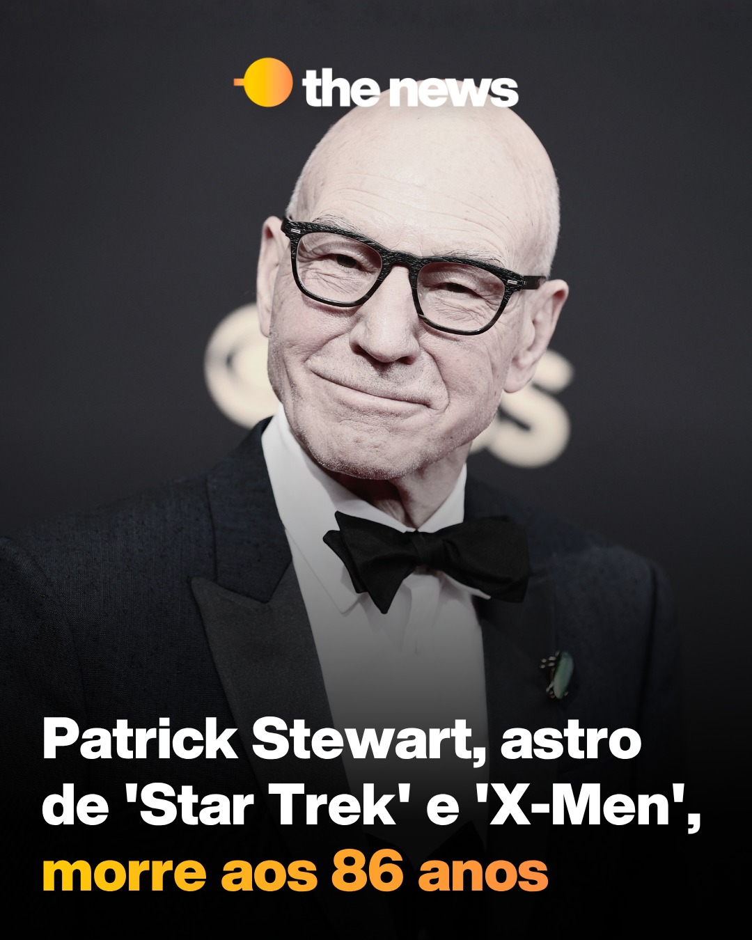 Patrick Stewart, ator de Star Trek e X-Men, morre aos 86 anos
